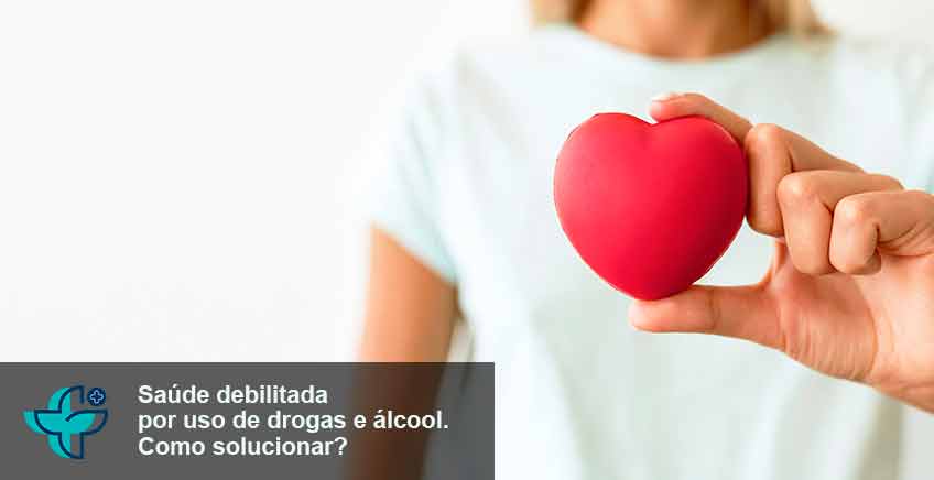 saude debilitada por uso de drogas e alcool como solucionar
