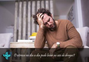 o estresse no dia a dia pode levar ao uso de drogas